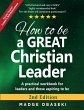 How to be a GREAT Christian Leader - Bild 1