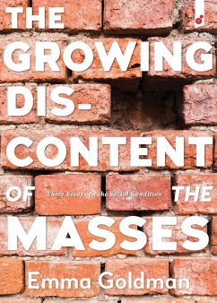 The Growing Discontent of the Masses - Goldman, Emma