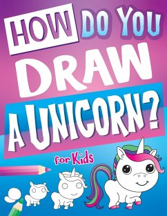 How Do You Draw A Unicorn? - Art Supplies, Big Dreams