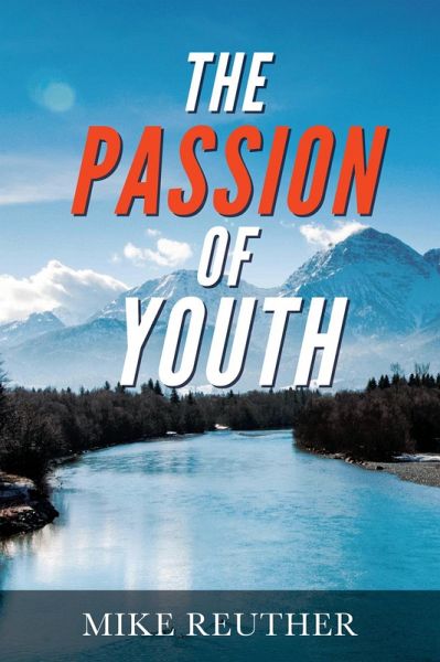 The Passion of Youth (eBook, ePUB)