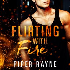 Flirting with Fire (Saving Chicago 1) (MP3-Download) - Rayne, Piper