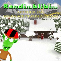 Randimblibim - Aufruhr im Weihnachtswunderland (MP3-Download) - Bartel, Christina