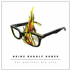 Der Wahrheit die Ehre (Digipak CD) - Kunze,Heinz Rudolf