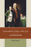 Cadwallader Colden, 1688-1776 (eBook, ePUB) Cadwallader Colden, 1688-1776 (eBook, ePUB)