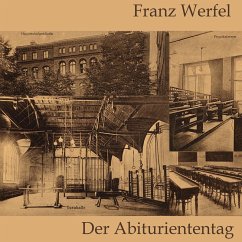 Der Abituriententag (MP3-Download) - Werfel, Franz