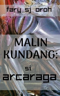 Malin Kundang: Si Arcaraga (eBook, ePUB) - Oroh, Fary Sj