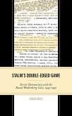 Stalin's Double-Edged Game (eBook, ePUB) Stalin's Double-Edged Game (eBook, ePUB)