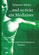 ...und so tickt ein Mediziner - Bild 1