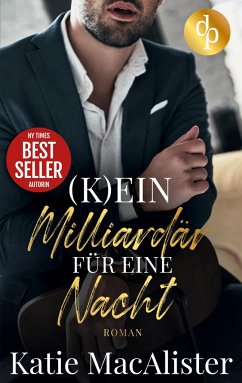 (K)ein Milliardär für eine Nacht - MacAlister, Katie