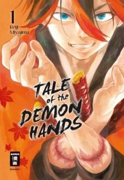 Tale of the Demon Hands Bd.1 - Miyajima, Reiji