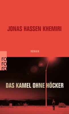 Das Kamel ohne Höcker - Khemiri, Jonas Hassen