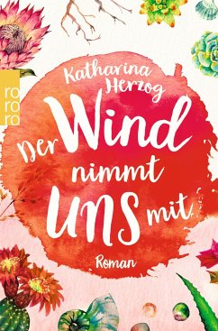 Der Wind nimmt uns mit / Farben des Sommers Bd.3 - Herzog, Katharina
