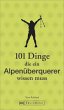 101 Dinge, die ein Alpenüberquerer... - Bild 1
