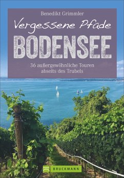 Vergessene Pfade Bodensee - Grimmler, Benedikt