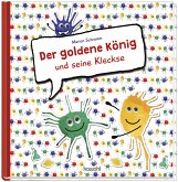 Der goldene König und seine Kleckse