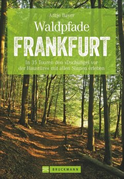 Waldpfade Frankfurt - Bayer, Antje