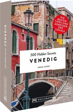 Venedig / 500 Hidden Secrets Bd.2 - Sardi, Anna