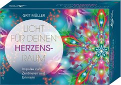 Licht für deinen Herzensraum- Impulse zum Zentrieren und Erinnern - Müller, Grit