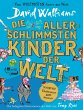 Die allerschlimmsten Kinder der Welt /... - Bild 1