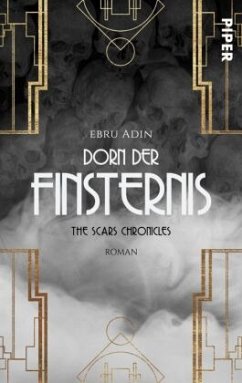 The Scars Chronicles: Dorn der Finsternis - Adin, Ebru