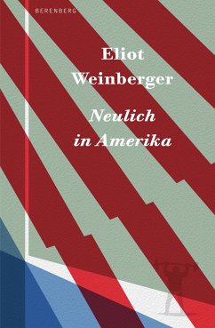 Neulich in Amerika - Weinberger, Eliot