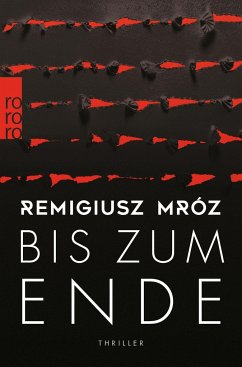 Bis zum Ende / Die Suche nach Ewa Bd.2 - Mróz, Remigiusz