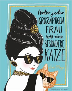 Hinter jeder großartigen Frau steht eine besondere Katze - Mayo, Lulu