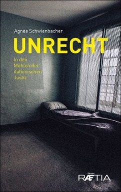 Unrecht - Schwienbacher, Agnes