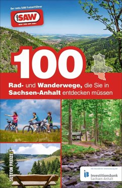 100 Rad- und Wanderwege, die Sie in Sachsen-Anhalt entdecken müssen - Schröder, Axel;Vmg Verlags- Und Medien Gmbh & Co. Kg Radio Saw - Rockland