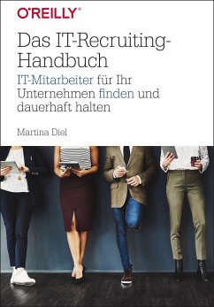 Das IT-Recruiting-Handbuch - Diel, Martina