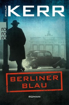 Berliner Blau / Bernie Gunther Bd.12 - Kerr, Philip