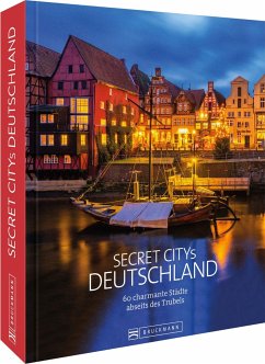 Secret Citys Deutschland - Martin, Silke; Bickelhaupt, Thomas; Mundus, Doris; Mentzel, Britta