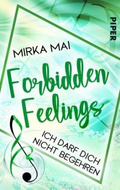 Ich darf dich nicht begehren / Forbidden Feelings Bd.3 - Mai, Mirka