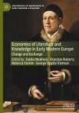 Economies of Literature and Knowledge in Early Modern Europe