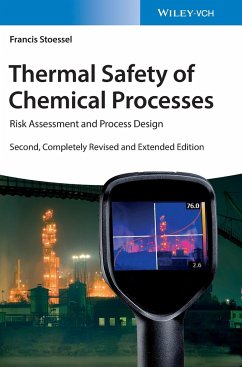 Thermal Safety of Chemical Processes - Stoessel, Francis