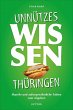 Unnützes Wissen Thüringen - Bild 1