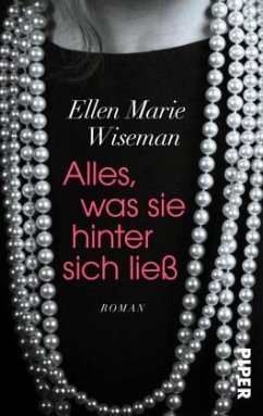 Alles, was sie hinter sich ließ - Wiseman, Ellen Marie