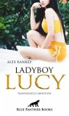 LadyBoy Lucy   Transsexuelle Abenteuer