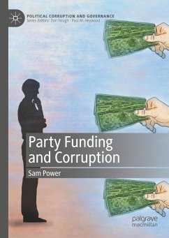 Party Funding and Corruption - Power, Sam