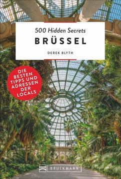 Brüssel / 500 Hidden Secrets Bd.4 - Blyth, Derek