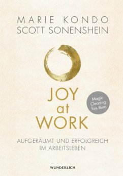 Joy at Work - Kondo, Marie;Sonenshein, Scott