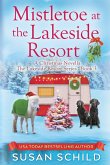 Mistletoe at the Lakeside Resort