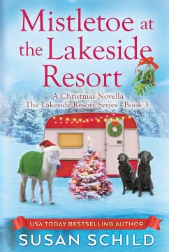 Mistletoe at the Lakeside Resort - Schild, Susan