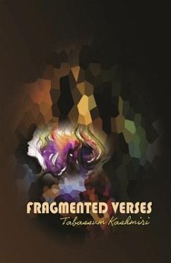 Fragmented Verses: Poems - Kashmiri, Tabassum