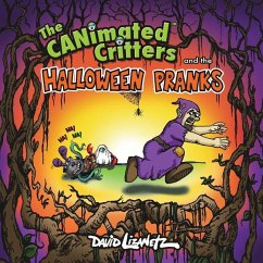 The CANimated Critters and the Halloween Pranks - Lizanetz, David