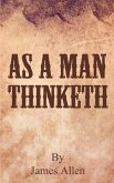 As a Man Thinketh