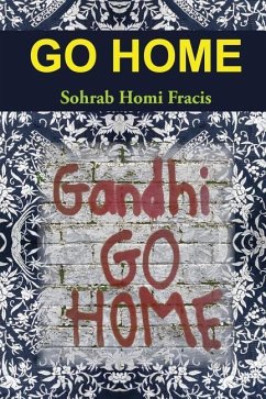Go Home - Fracis, Sohrab Homi