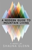 A Modern Guide To Mountain Living