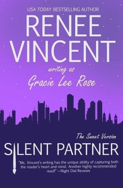 Silent Partner (The Sweet Version) - Rose, Gracie Lee; Vincent, Renee