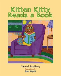 Kitten Kitty Reads a Book - Bradbury, Gene G.